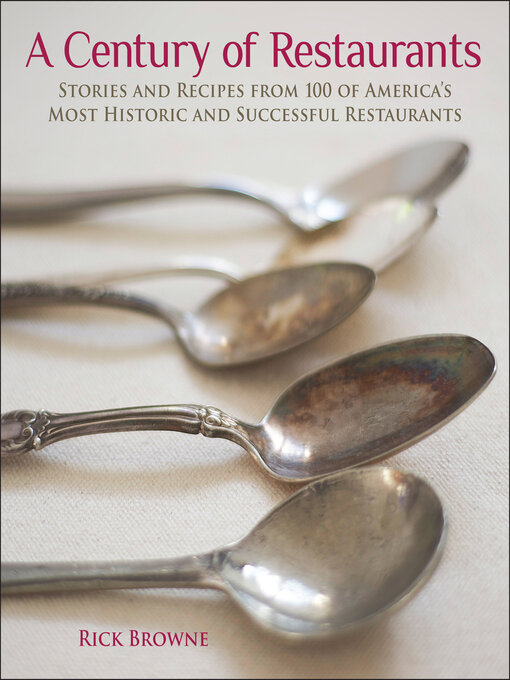 Title details for A Century of Restaurants by Rick Browne - Available